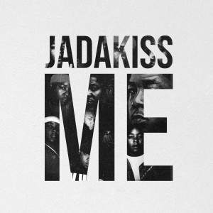 ดาวน์โหลดและฟังเพลง ME (Clean) พร้อมเนื้อเพลงจาก Jadakiss