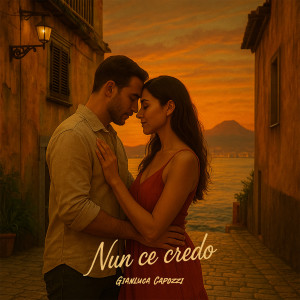 收聽Gianluca Capozzi的Nun ce credo歌詞歌曲