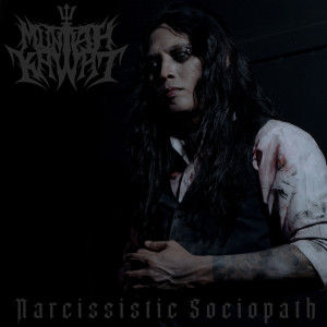 Album NARCISSISTIC SOCIOPATH from Muntah Kawat