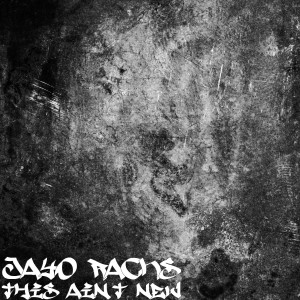 Listen to This Ain’t New (Explicit) song with lyrics from Jayo Racks