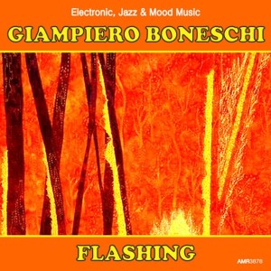 收聽Giampiero Boneschi的Flashing歌詞歌曲