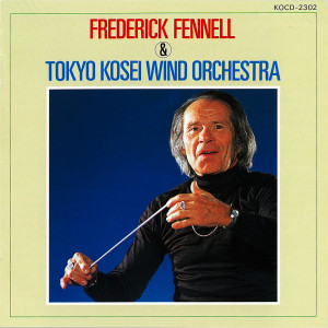 Frederick Fennelld & Tokyo Kosei Wind Orchestra (GUEST CONDUCTOR SERIES 2)