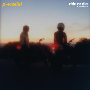 อัลบัม Ride or Die ศิลปิน p-rallel