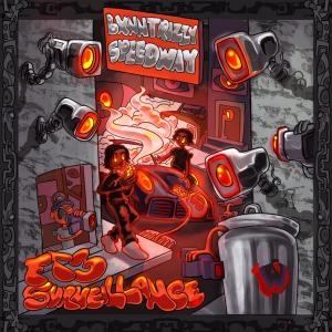 Sounds By Speedway的專輯FT3 : SURVEILLANCE (Explicit)