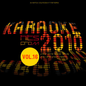 อัลบัม Karaoke Hits from 2010, Vol. 16 ศิลปิน Ameritz Countdown Karaoke