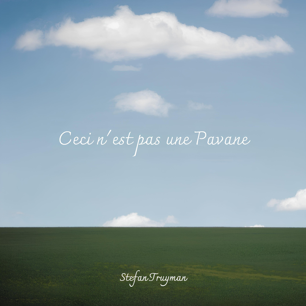 Ceci n'est pas une Pavane