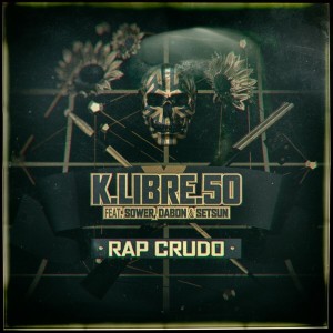 Listen to Rap Crudo song with lyrics from K.Libre.50