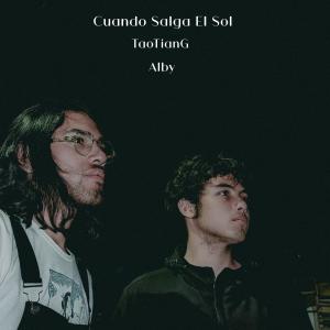 Alby的專輯Cuando Salga El Sol (feat. Alby)