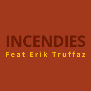 Listen to Incendies (Duo) song with lyrics from Madeleine Cazenave