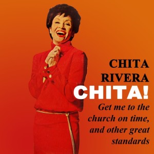อัลบัม Chita! ศิลปิน Chita Rivera
