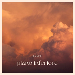 Listen to piano inferiore song with lyrics from Uektati