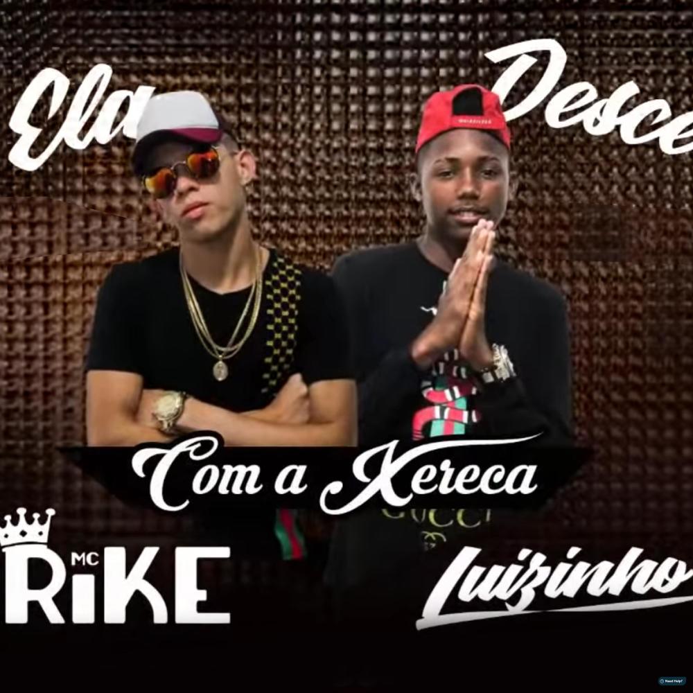 Ela Desce Com a Xereca (Explicit)