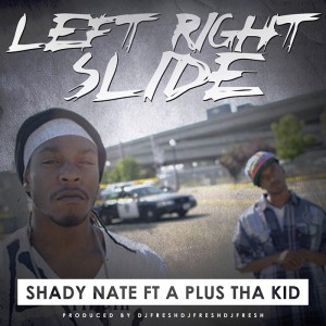 Left Right Slide (feat. A Plus Tha Kid) - Single (Explicit)