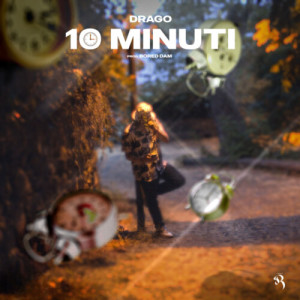 Listen to 10 minuti (Explicit) song with lyrics from Drago