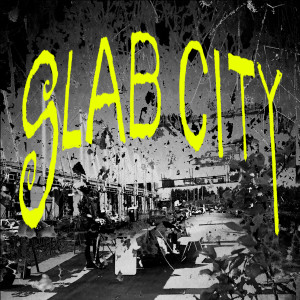 Album Slab City (Explicit) from 