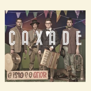 Caxade的專輯E Isto É O Amor