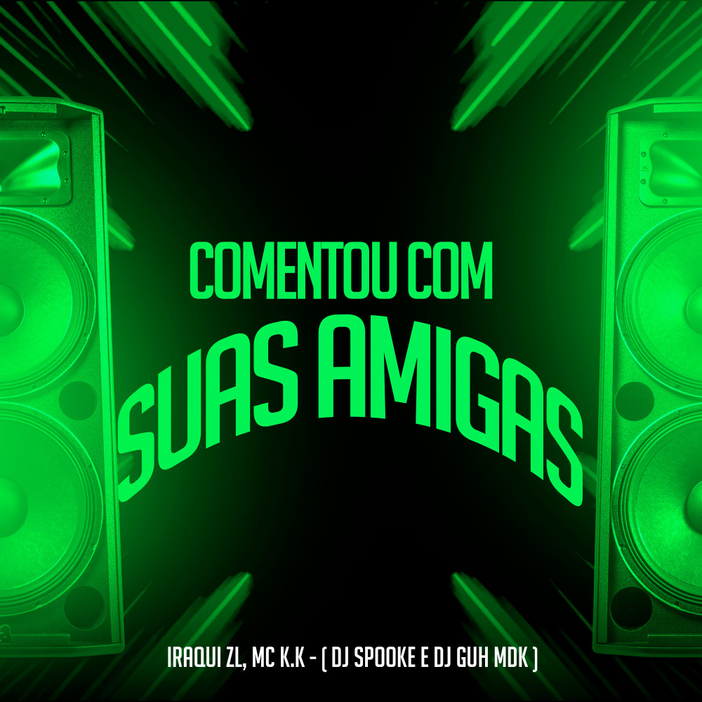 Comentou Com Suas Amigas