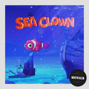 Album Sea Clown from Martin Klem