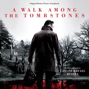 Carlos Rafael Rivera的專輯A Walk Among the Tombstones (Original Motion Picture Soundtrack)