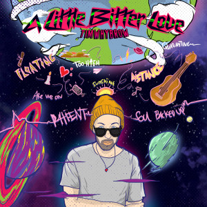 Album A Little Bitter Love (Explicit) oleh Tim Whybrow