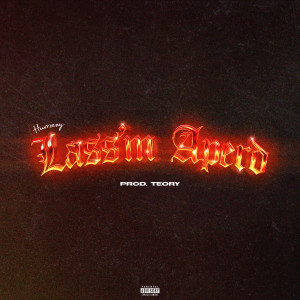 收听Hurreezy的Lass’m Aperd (Explicit)歌词歌曲