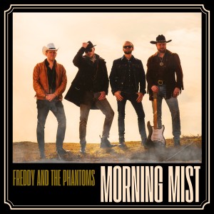 อัลบัม Morning Mist ศิลปิน Freddy And The Phantoms