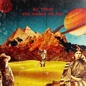 ดาวน์โหลดและฟังเพลง She Makes Me Feel พร้อมเนื้อเพลงจาก Al'Tarba