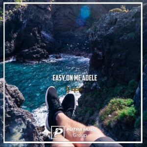 Dengarkan lagu Easy On Me Adele (Remix) nyanyian Dj Iqbal dengan lirik