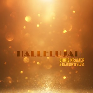 ดาวน์โหลดและฟังเพลง Hallelujah พร้อมเนื้อเพลงจาก Chris Kramer & Beatbox ´n´ Blues