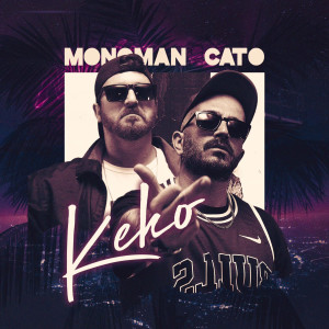 Listen to Keko (Explicit) song with lyrics from Monoman