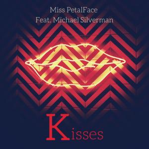 อัลบัม Kisses (feat. Michael Silverman) ศิลปิน Michael Silverman