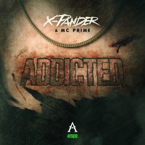 Listen to Addicted song with lyrics from X-Pander