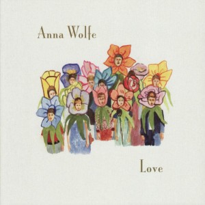 ดาวน์โหลดและฟังเพลง Love พร้อมเนื้อเพลงจาก Anna Wolfe