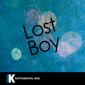 Instrumental King的專輯Lost Boy (In the Style of Ruth B.) [Karaoke Version] - Single