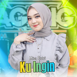 Album Ku Ingin from MIRA PUTRI