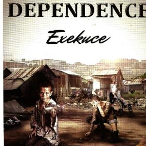 อัลบัม Exekuce ศิลปิน Dependence