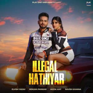 Album Illegal Hathiyar from Elvish Yadav