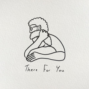 Drinks On Me的專輯There For You