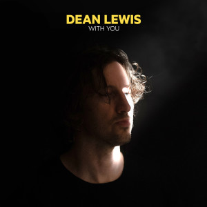 收聽Dean Lewis的With You歌詞歌曲