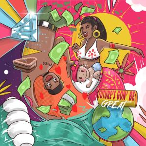 Jeff Taylor的專輯Future's Gon' Be Great (Explicit)