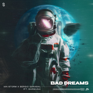 收聽Ian Storm的Bad Dreams歌詞歌曲