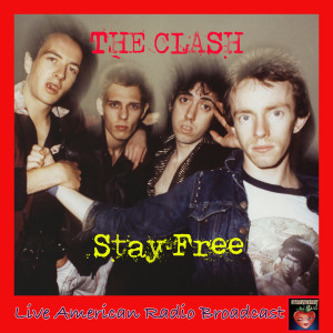 Album Stay Free (Live) oleh The Clash