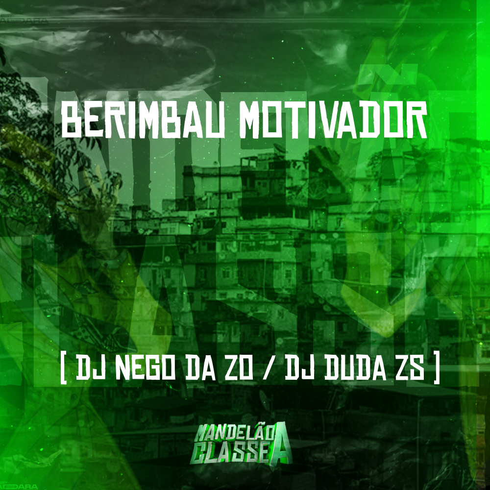 Berimbau Motivador (Explicit)