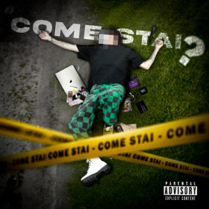 Dengarkan COME STAI (Explicit) lagu dari Demo dengan lirik