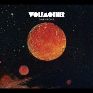 收聽Wolfmother的Dimension歌詞歌曲