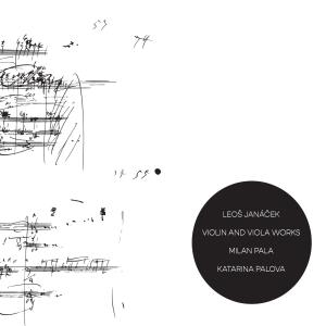 Milan Pala的專輯Leoš Janáček - Violin and Viola Works