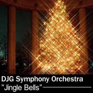 收聽DJG Symphony Orchestra的Jingle Bells歌詞歌曲