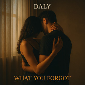 Album What You Forgot from Daly