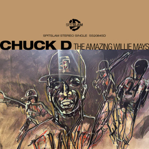 อัลบัม The Amazing Willie Mays ศิลปิน Chuck D