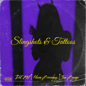 DJ Rell的专辑Slingshots & Tattoos (Explicit)